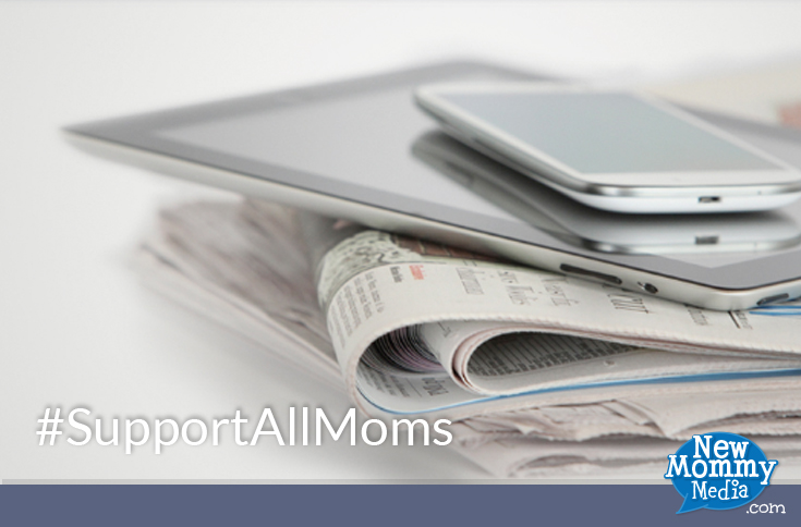 #SupportAllMoms, New Mommy Media